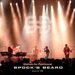 Spock's Beard : Gluttons for Punishment - Live '05
